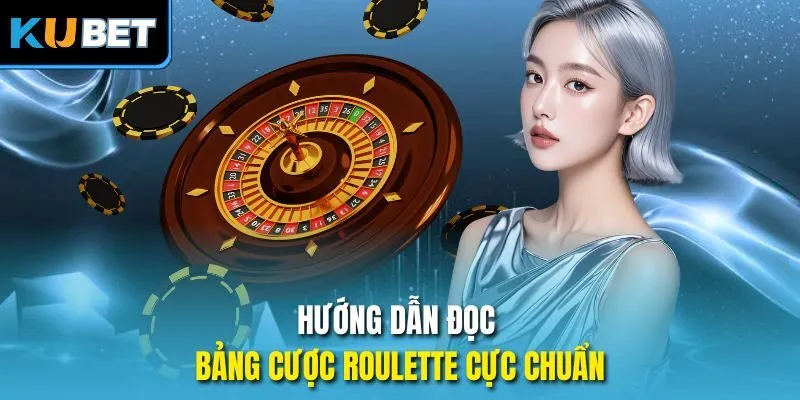 Hướng dẫn đọc bảng cược Roulette tại cửa cược góc